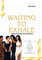 Waiting to Exhale 🎟️